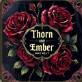 Thorn & Ember Wax Melt | Smoldering Rose + Ember Woods | Dark Smoky Floral Scent