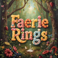 Faerie Rings Wax Melt | Fruity Cereal Milk + Vanilla Sugar | Whimsical Sweet Scent